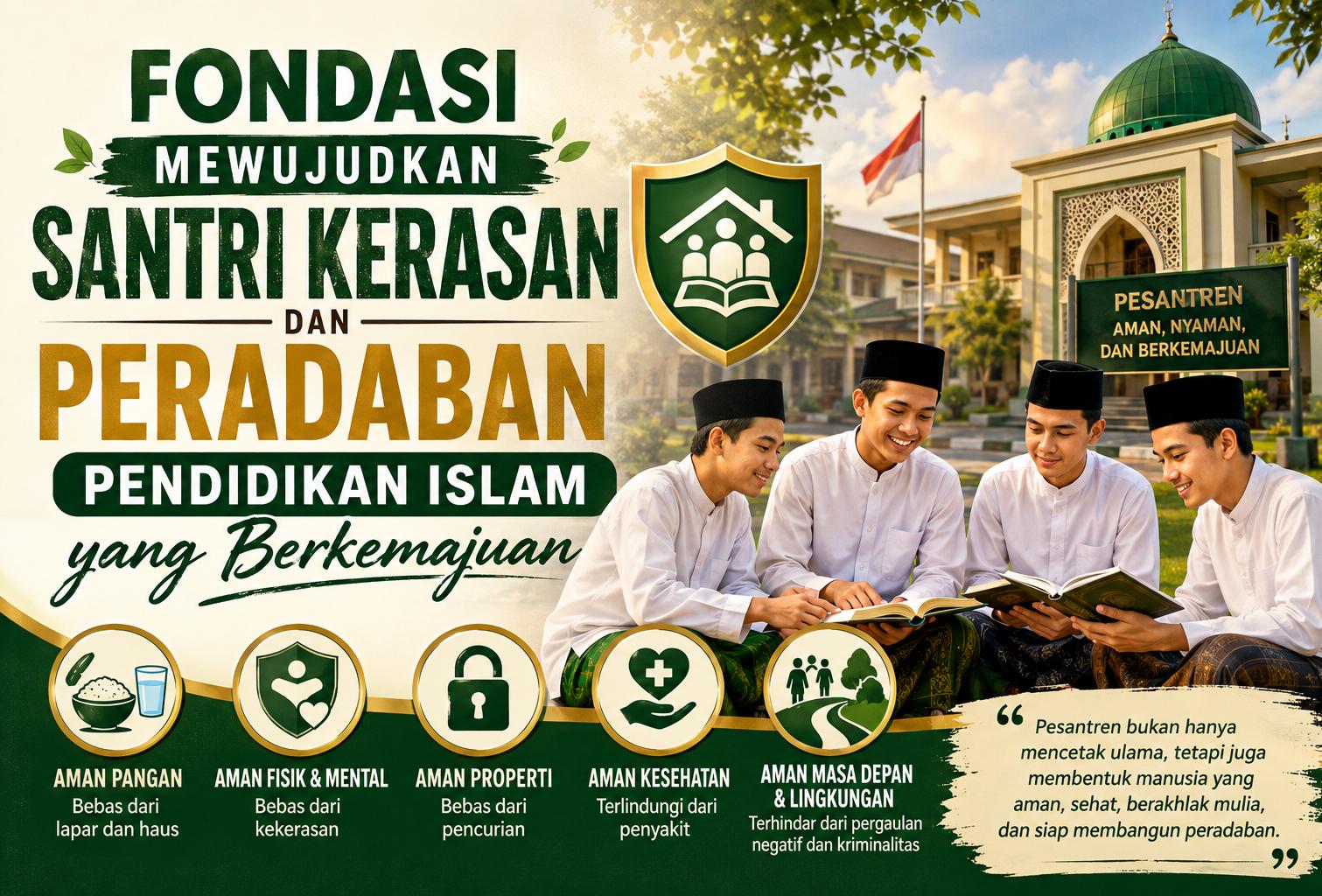 Fondasi Mewujudkan Santri Kerasan dan Peradaban Pendidikan Islam yang Berkemajuan